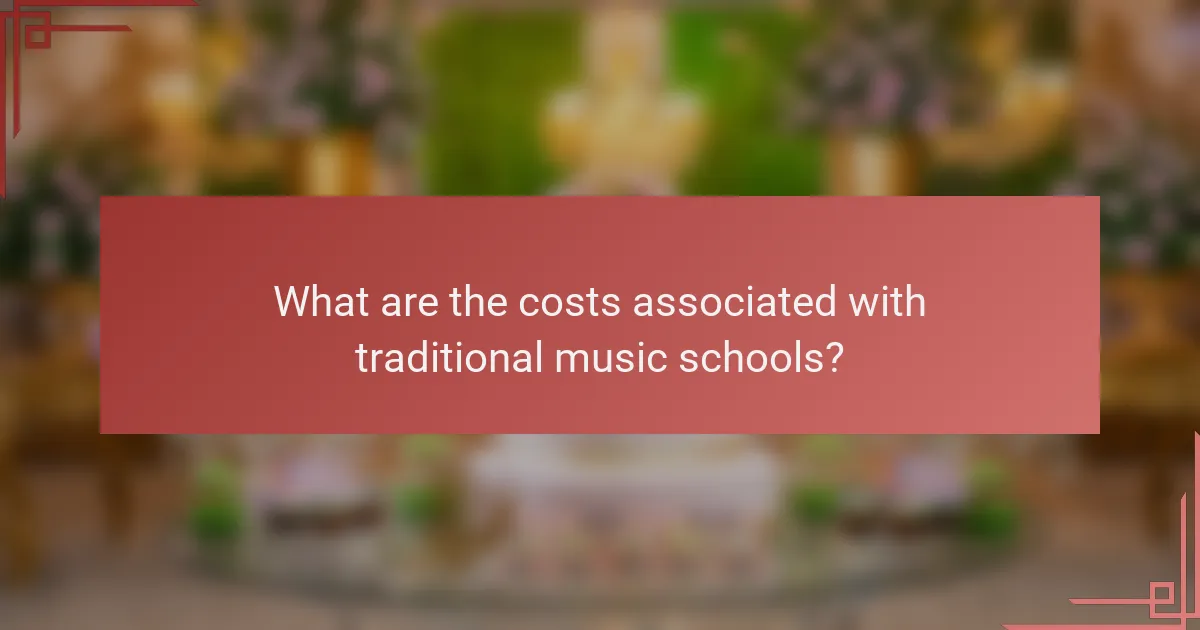 What are the costs associated with traditional music schools?