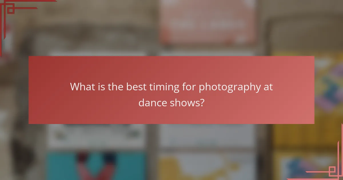 What is the best timing for photography at dance shows?